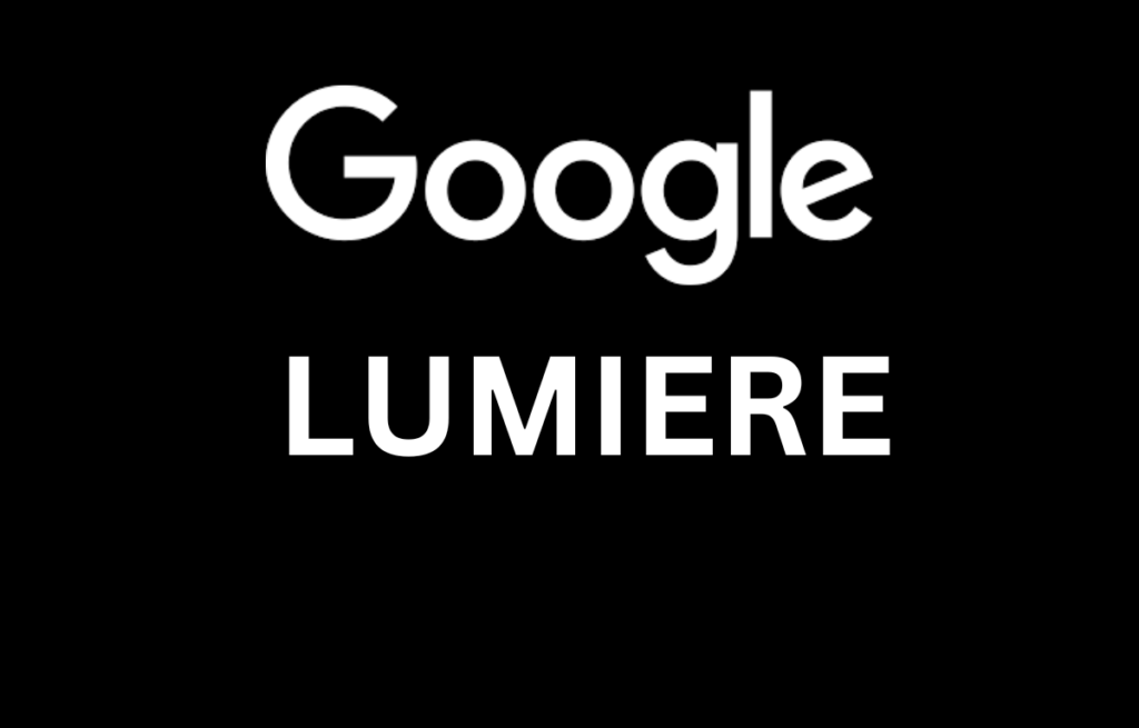 Google Lumiere